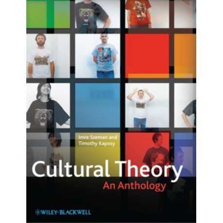 Cultural Theory: An Anthology
