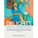 Delights from the Garden of Eden: A Cookbook and History of the Iraqi Cuisine (abridged second edition)