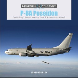 P-8A Poseidon: The US Navy’s Newest Maritime Patrol & Antisubmarine Aircraft