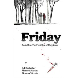 Friday, Book One: The First Day of Christmas