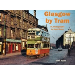 Glasgow by Tram: In photographs by John Hume