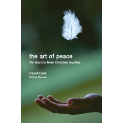 The Art of Peace: Life lessons from Christian mystics