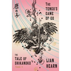 The Tengu's Game of Go: Book 4 in the Tale of Shikanoko