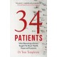 34 Patients: The profound and uplifting memoir about the patients who changed one doctor’s life