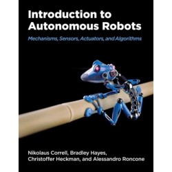 Introduction to Autonomous Robots: Mechanisms, Sensors, Acutators, and Algorithms