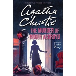 The Murder of Roger Ackroyd: A Hercule Poirot Mystery: The Official Authorized Edition