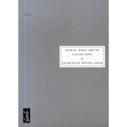 Maman, What are We Called Now?