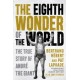 The Eighth Wonder of the World: The True Story Of Andre The Giant