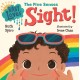 Baby Loves the Five Senses: Sight!