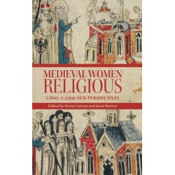 Medieval Women Religious, c. 800-c. 1500: New Perspectives