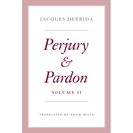 Perjury and Pardon, Volume II