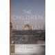 The Children of Abraham: Judaism, Christianity, Islam
