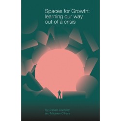 Spaces for Growth: Learning Our Way Out of a Crisis