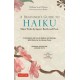 A Beginner's Guide to Japanese Haiku: Major Works by Japan's Best-Loved Poets - From Basho and Issa to Ryokan and Santoka, with Works by Six Women Poets (Free Online Audio)