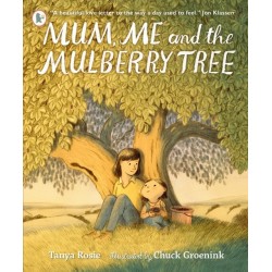 Mum, Me and the Mulberry Tree: A love letter to Mums everywhere