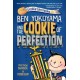 Ben Yokoyama and the Cookie of Perfection