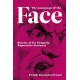 The Language of the Face: Stories of Its Uniquely Expressive Features