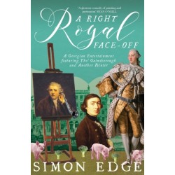 A Right Royal Face-Off: A Georgian Entertainment featuring Thomas Gainsborough and Another Painter