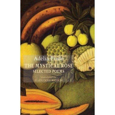 The Mystical Rose: Selected Poems