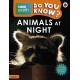 Do You Know? Level 2 – BBC Earth Animals at Night