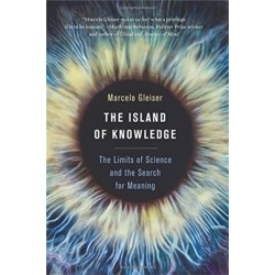 The Island of Knowledge: The Limits of Science and the Search for Meaning