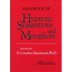 Handbook of Hypnotic Suggestions and Metaphors