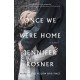 Once We Were Home: A Novel