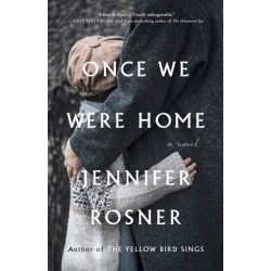 Once We Were Home: A Novel