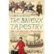 The Bayeux Tapestry: The Life Story of a Masterpiece