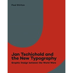 Jan Tschichold and the New Typography: Graphic Design Between the World Wars