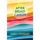 After Breast Cancer: A Recovery Handbook
