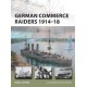 German Commerce Raiders 1914–18