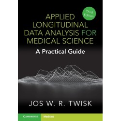 Applied Longitudinal Data Analysis for Medical Science: A Practical Guide