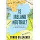 Is Ireland Neutral: The Many Myths of Irish Neutrality