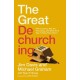 The Great Dechurching: Who’s Leaving, Why Are They Going, and What Will It Take to Bring Them Back?