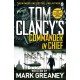 Tom Clancy's Commander-in-Chief: INSPIRATION FOR THE THRILLING AMAZON PRIME SERIES JACK RYAN