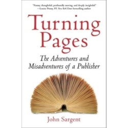 Turning Pages: The Adventures and Misadventures of a Publisher