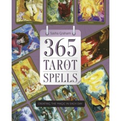 365 Tarot Spells: Creating the Magic in Each Day