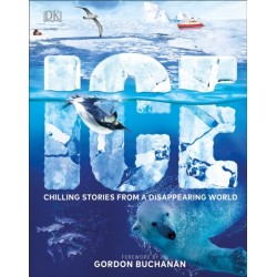 Ice: Chilling Stories from a Disappearing World