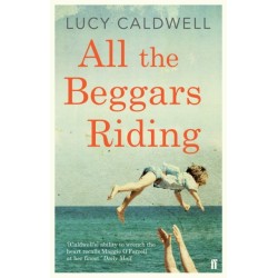 All the Beggars Riding