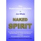 Naked Spirit: The Supernatural Odyssey