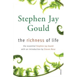 The The Richness of Life: A Stephen Jay Gould Reader