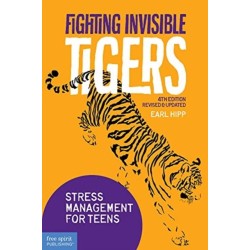 Fighting Invisible Tigers: Stress Management for Teens
