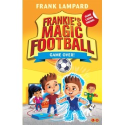 Frankie's Magic Football: Game Over!: Book 20