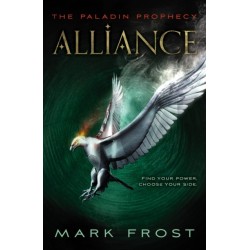 The Paladin Prophecy: Alliance: Book Two