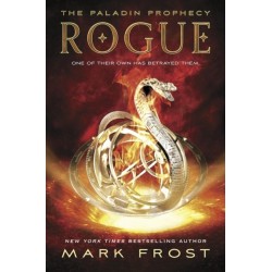The Paladin Prophecy: Rogue: Book Three