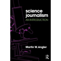 Science Journalism: An Introduction
