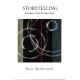 Storytelling: Narratology for Critics and Creative Writers