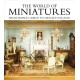 The World of Miniatures: From Simple Cabins to Ornate Palaces