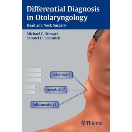 Differential Diagnosis in Otolaryngology: Head and Neck Surgery